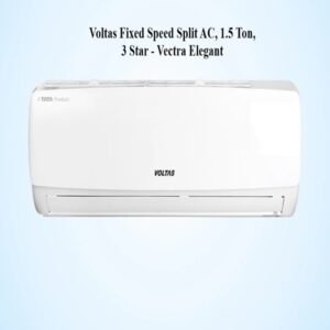 Voltas Fixed Speed Split AC 1.5 Ton 3 Star 183 Vectra Elegant